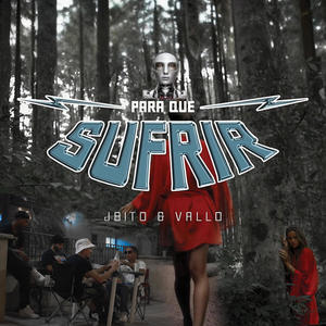 Para que Sufrir (feat. Vallo)