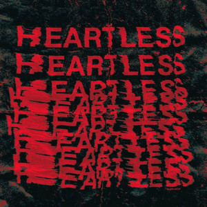 HEARTLESS (Explicit)