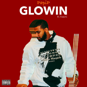 Glowin (Explicit)