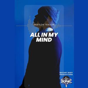 All In My Mind (Explicit)