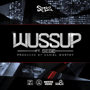 Wussup (Explicit)