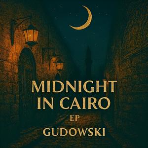 Midnight in Cairo Pt. 3
