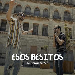 Esos besitos (feat. Farovi)