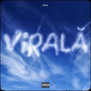 Virala(feat. Cristi NMC) (Explicit)