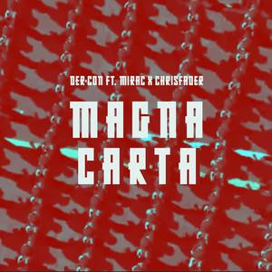 Magna Carta (feat. Mirac & Chrisfader)