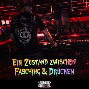 Ein Zustand zwischen Fasching & drücken
