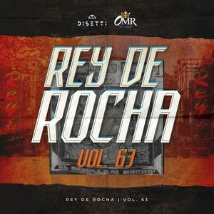 Rey De Rocha Vol. 63