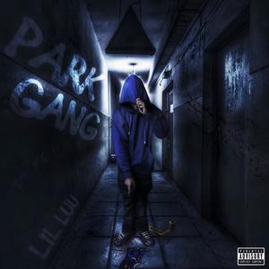 ParkGang Pt2 (Explicit)