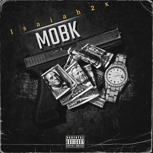 MobK (feat. YGK & YNR) [Explicit]