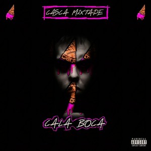 CASCA MIXTAPE: CALA BOCA