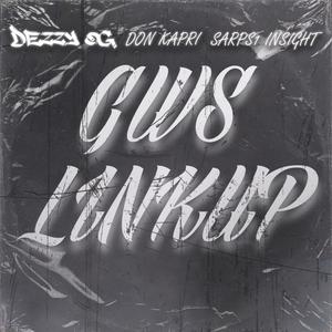 GWS LINKUP (feat. Don Kapri, Sarps1 & iNsiGHt|Explicit)
