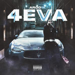 4eva (Explicit)