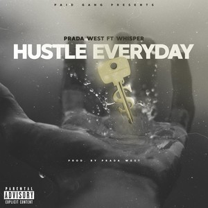 Hustle Everyday(feat. Whisper) (Explicit)