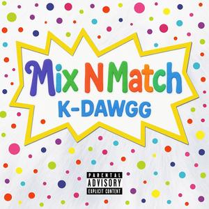 Mix N Match (Explicit)