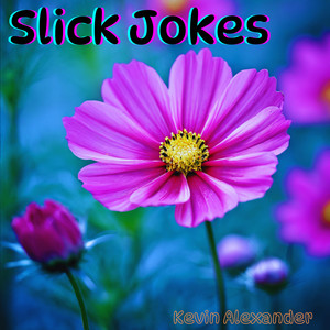 Slick Jokes