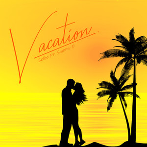 Vacation (Explicit)