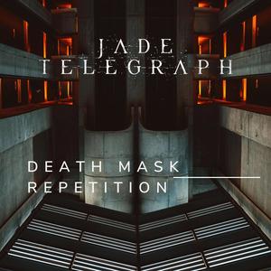 Death Mask Repetition