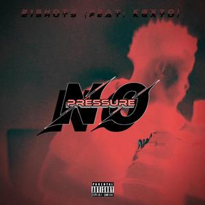No pressure (feat. Kgxto) (Explicit)