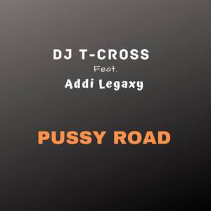 Pussy Road (Explicit)