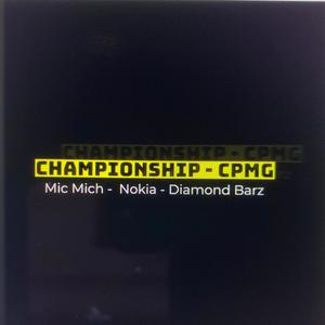 Championship (feat. Nokia) [Diamond Barz Remix]