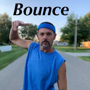 Bounce (Explicit)