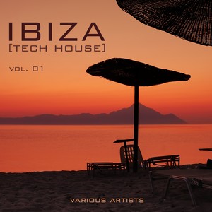 IBIZA (Tech House) , Vol. 01