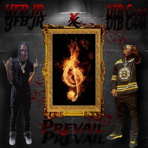 Prevail (feat. Dtb Chan) [Remix] [Explicit]