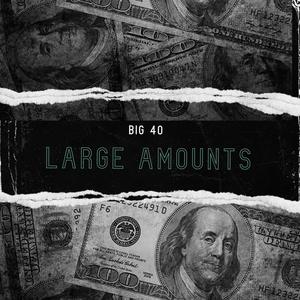 Large Amounts (Explicit)