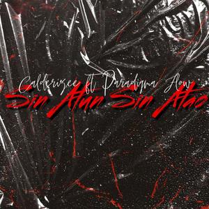 Sin atun sin atao (feat. Paradigma flow)