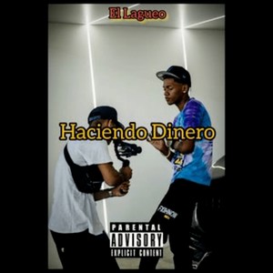 Haciendo Dinero (Explicit)