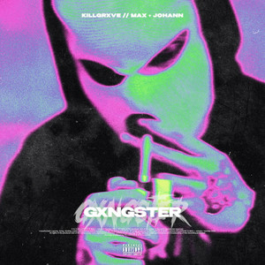 GXNGSTER (Explicit)