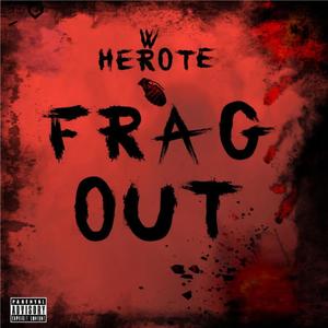 Frag Out (Explicit)