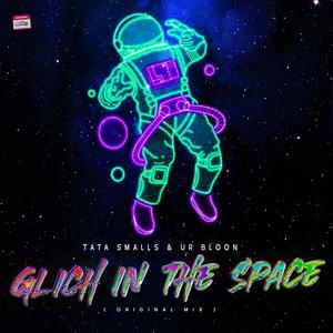 Glich In the Space (feat. Ur Bloon) [Origal Mix]