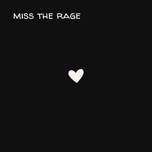 miss the rage ~ lofi