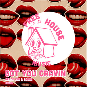 Got You Cravin (Extended)