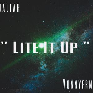Lite It Up (Explicit)