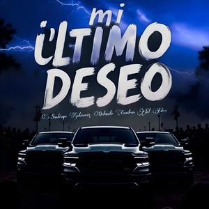 MI ULTIMO DESEO (feat. Santiago Gutierrez & El Nica)