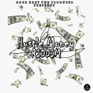 Hustle Money Riddim