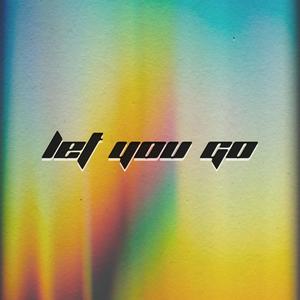 Let You Go