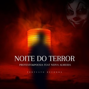 Noite do Terror (Explicit)