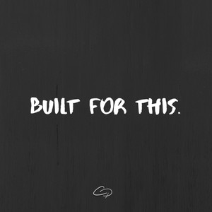 Built for This