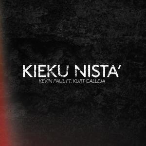 Kieku Nista' (Visiting Hours bil-Malti) (feat. Kurt Calleja)