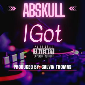 Calvin Thomas - IGot (Abskull) (Explicit)