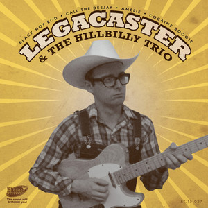 Legacaster & The Hillbilly Trio EP