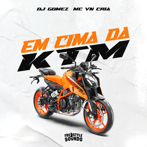 Em Cima Da KTM (Explicit)