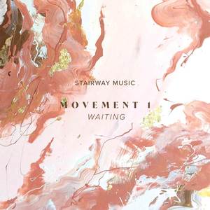 Movement I: Waiting (Instrumental)