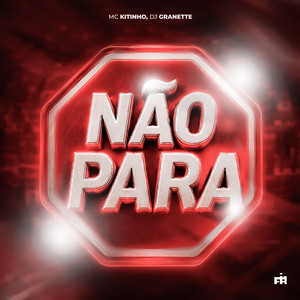 Não Para (Explicit)