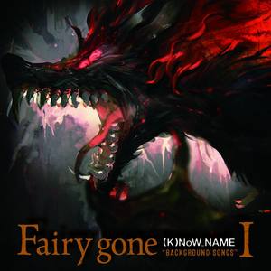 Fairy gone “BACKGROUND SONGS"I