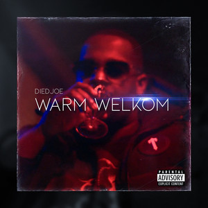 Warm Welkom (Explicit)