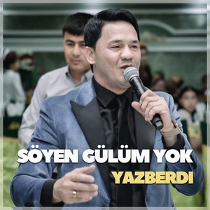 Söyen Gülüm Yok